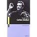 Carlos Kleiber: Eine Biografie (Serie Musik)