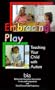 Embracing Play - Teaching Your Child with Autism [VHS]