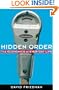 Hidden Order: The Economics of Everyday Life