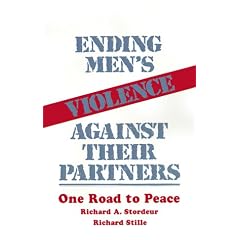 Ending Men's Violence against Their Partners: One Road to Peace