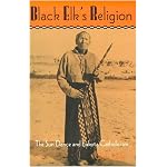 Black Elk's Religion: The Sun Dance and Lakota Catholicism book cover