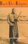 Black Elk's Religion: The Sun Dance and Lakota Catholicism