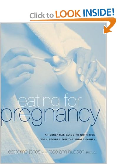 Eating for Pregnancy: An Essential Guide to Nutrition with Recipes for the Whole Family