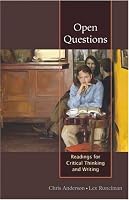 Open Questions: Readings for Critical Thinking and Writing