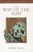  : The Way of the Sufi (Penguin Arkana)