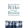 Der Briefwechsel und andere Dokumente zu Rilkes Begegnung mit Rodin
