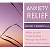 Anxiety Relief: Relax the Body, Calm the Mind, Manage Fear & Worry, Cultivate Positive Energy