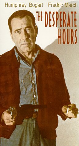 Desperate Hours (1955) by Humphrey Bogart
