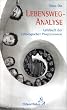 Lebensweg-Analyse: Lehrbuch der astrologischen Progression