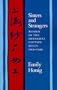 Sisters and Strangers: Women in the Shanghai Cotton Mills, 1919-1949