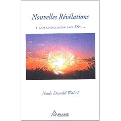 Nouvelles R�v�lations : Une conversation avec Dieu