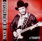 Pickin' On Merle Haggard, A Tribute
