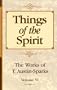 Things of the Spirit (Works of T. Austin-Sparks)