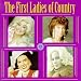 The First Ladies of Country