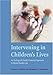 Intervening in Childrens Lives: An Ecological, Family-centered Approach to Mental Health Care