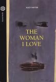 The Woman I Love: Poems on Womankind