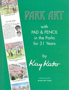 Park Art: With Pad & Pencil in the Parks for 31 Years from the Sunday Star-Ledger