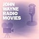 John Wayne Radio Movies Collection