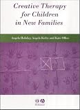 Creative Therapy for Children in New Families (Creative Therapy),
Angela Hobday