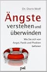 �ngste verstehen und �berwinden. Wie...