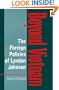 The Foreign Policies of Lyndon Johnson: Beyond Vietnam (Foreign Relations and the Presidency)