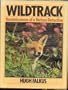 Wildtrack: Reminiscences of a Nature Detective