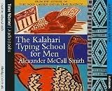 Cover of The Kalahari Typing School for Men by Alexander McCall Smith 1405500093