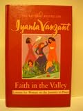 Faith In The Valley: Lessons For Women On The Journey To Peace