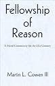 Fellowship of Reason: A Moral Community for the 21st Century