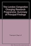 The London congestion charging research programme : principal findings