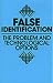 False Identification: The Problem And Technological Options