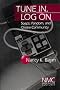 Tune In, Log On: Soaps, Fandom, and Online Community (New Media Cultures)