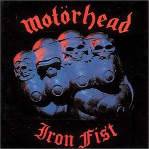 Mot&ouml;rhead - Iron Fist - Zortam Music