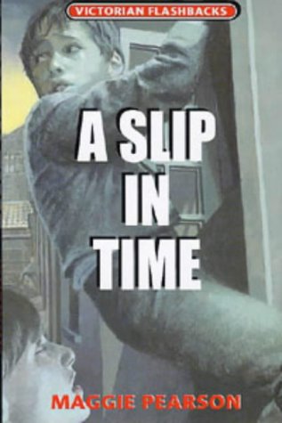 Childrens Toyshop  Books : A Slip in Time (Victorian Flashbacks)
