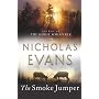 The Smoke Jumper