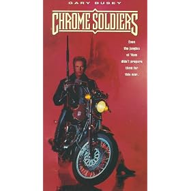 Chrome Soldiers [VHS]