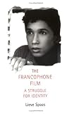 Francophone Film: A Struggle for Identity