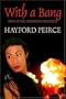With a Bang and Other Forbidden Delights