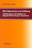 DRG-Fallpauschalen, eine Einf�hrung