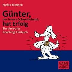 G�nter, der innere Schweinehund, hat Erfolg