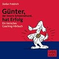 G�nter, der innere Schweinehund, hat Erfolg
