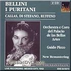 Bellini - I Puritani - Callas, Di Stefano, Ruffino (2 CD Set) by