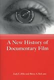 New History of Documentary Film