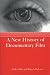 New History of Documentary Film