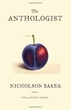 The Anthologist: A Novel
