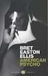 American Psycho (Picador thirty)