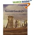 Kansas Geology: An Introduction to Landscapes, Rocks, Minerals, and Fossils by Rex Buchanan