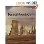 Kansas Geology: An Introduction to Landscapes, Rocks, Minerals, and Fossils