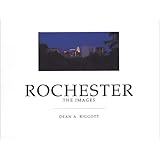 Rochester: The Images