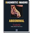 Diagnostic Imaging: Abdomen (Diagnostic Imaging) by  Michael Federle, R. Brooke Jeffrey, and Venkat Sridhar Anne